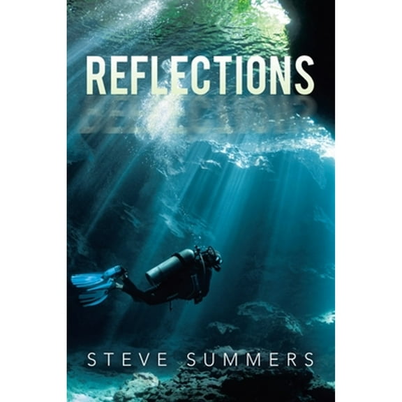 Pre-Owned Reflections (Paperback 9781796076486) by Steve Summers