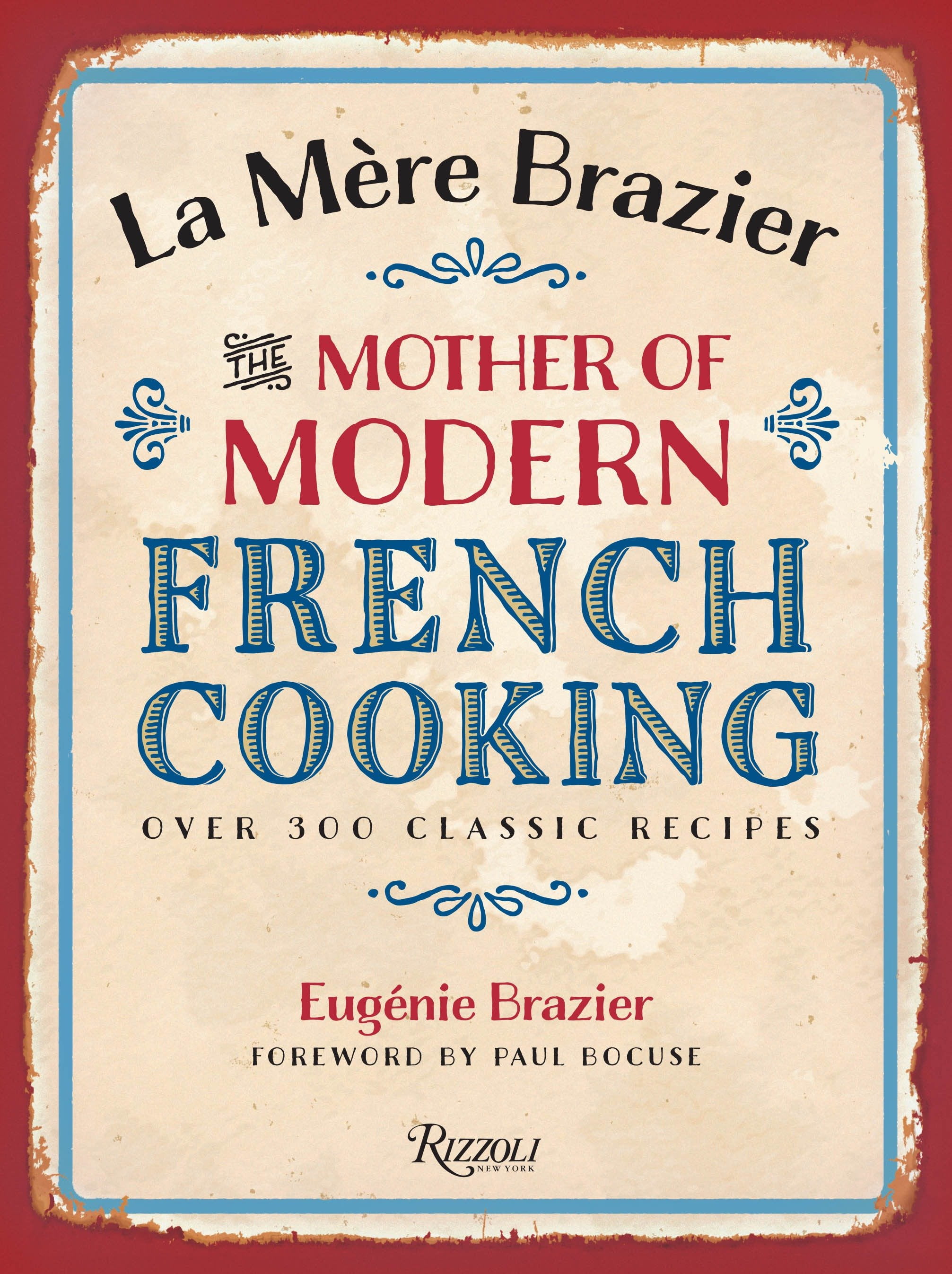 La Mere Brazier The Mother of Modern French Cooking (Hardcover