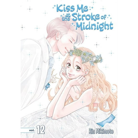 Kiss Me at the Stroke of Midnight: Kiss Me at the Stroke of Midnight 12 (Series #12) (Paperback)