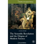 Pre-Owned The Scientific Revolution and the Origins of Modern Science (Paperback 9780333960905) by John Henry