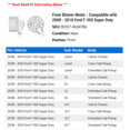 thumbnail image 2 of Front Blower Motor - Compatible with 2008 - 2010 Ford F-350 Super Duty 2009, 2 of 2