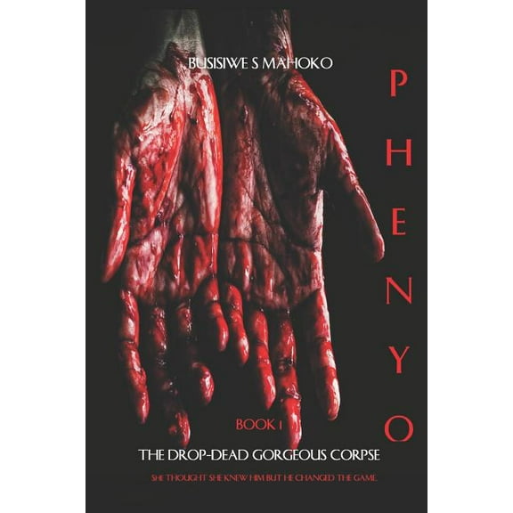 Book: Phenyo: The Drop-Dead Corpse (Paperback)