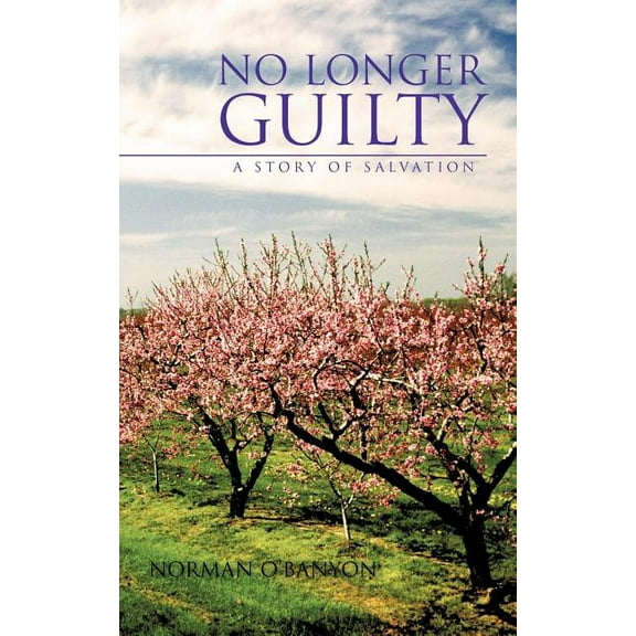 No Longer Guilty : A Story of Salvation