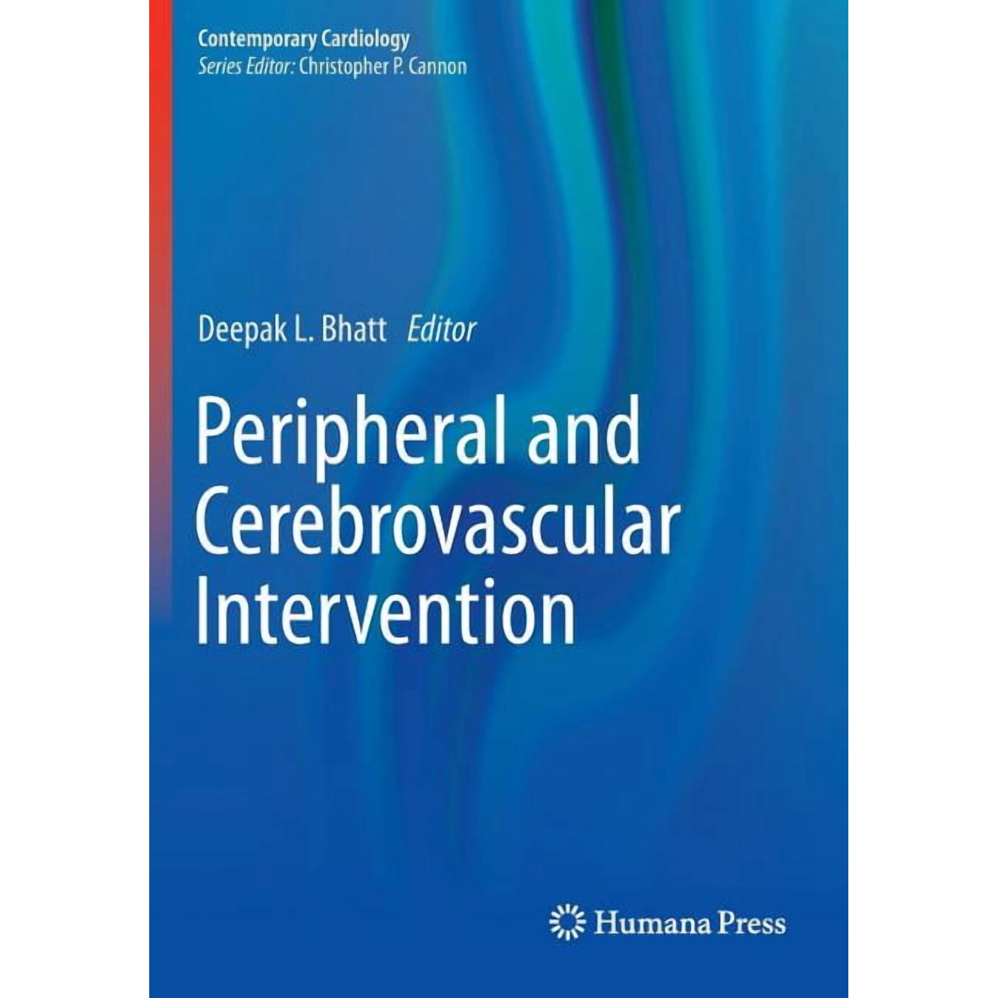 Contemporary Cardiology Peripheral and Cerebrovascular Intervention, (Paperback)