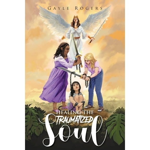 Healing the Traumatized Soul, (Paperback)