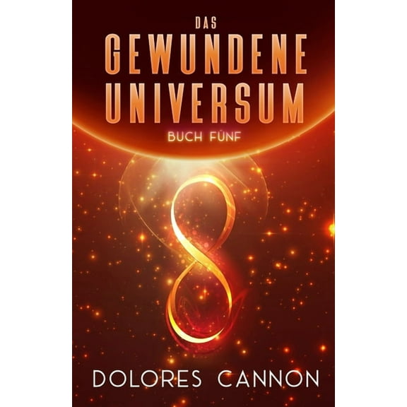 DAS GEWUNDENE UNIVERSUM Buch Fünf (Paperback)
