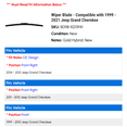 thumbnail image 2 of Wiper Blade - Compatible with 1999 - 2021 Jeep Grand Cherokee 2000 2001 2002 2003 2004 2005 2006 2007 2008 2009 2010 2011 2012 2013 2014 2015 2016 2017 2018 2019 2020, 2 of 3