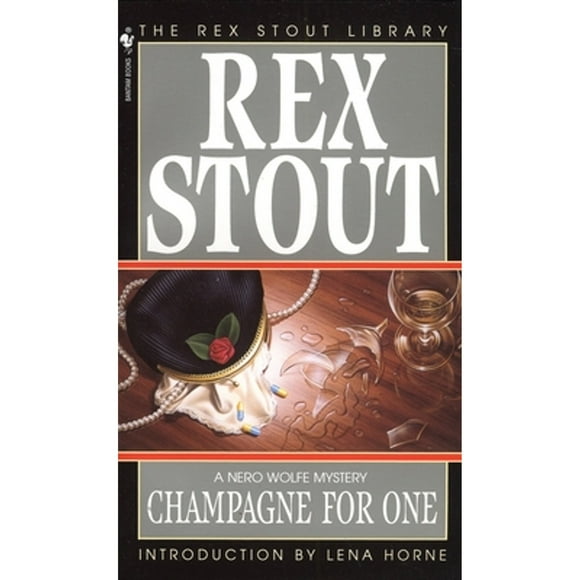 Pre-Owned Champagne for One (Paperback 9780553244380) by Rex Stout