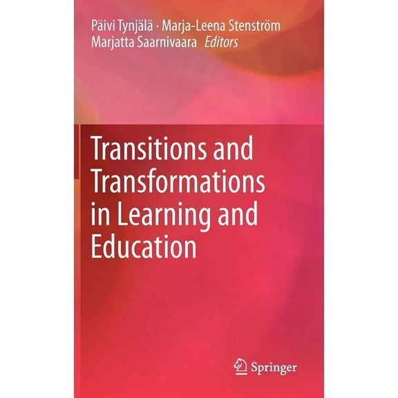 Transitions and Transformations in Learning and Education, (Hardcover)