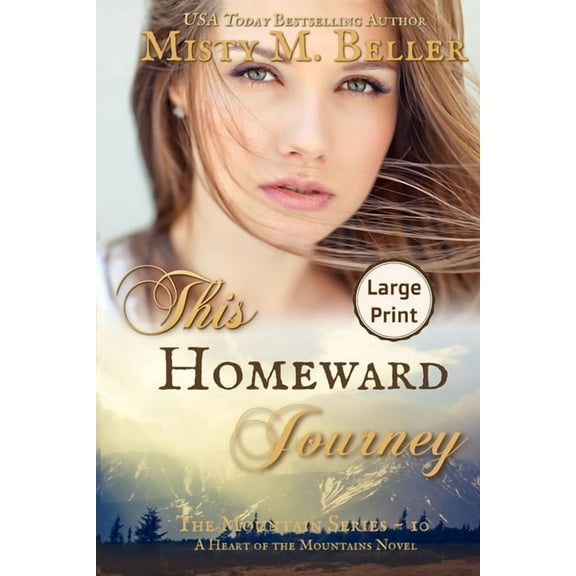 Mountain This Homeward Journey, Book 10, (Paperback)