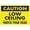 Warning Sign 4, variant on Caution Low Ceiling Safe Sign 12 x 8 Inches - Outdoor Use, Practical Sign for Home, Business, Driveway Alert, Indoor Outdoor Hallways, Basements