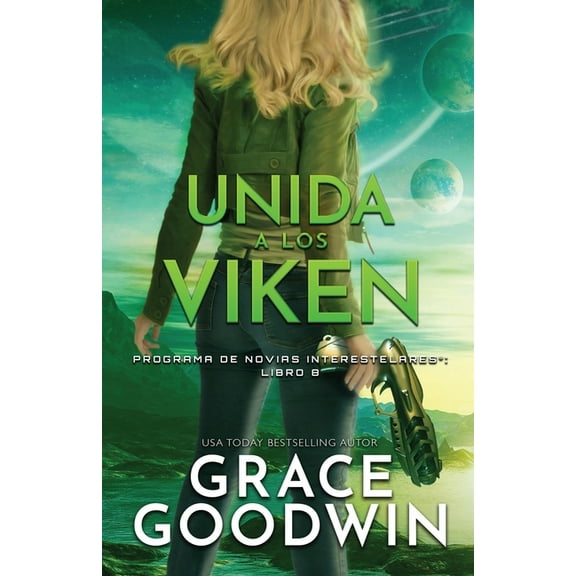 Programa de Novias Interestelares Unida a los Viken: (Letra grande), Book 8, (Paperback)