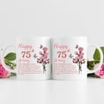 thumbnail image 6 of 75th Birthday Gifts for Women - Happy 75th Birthday Mug for Women - 75th Birthday Gifts for Grandma Mom Friend Sister Aunt Coworker - 11oz Coffee Mug (75th Birthday Gift), 6 of 7