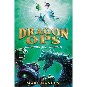 Dragon Ops: Dragons vs. Robots 2 (Hardcover)
