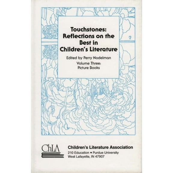 Touchstones Touchstones: Picture Books: Reflections on the Best in Children's Literature, Book 03, (Hardcover)