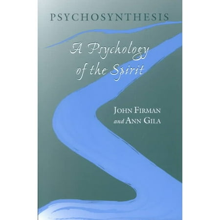 psychosynthesis a psychology of the spirit reviews psychosynthesis a psychology of the spirit reviews