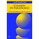 thumbnail image 1 of Libro Colision De Paradigmas Tapa Blanda, Autor Ana Maria Gonzalez Garza, Editorial Editorial Kairos, 1 of 2