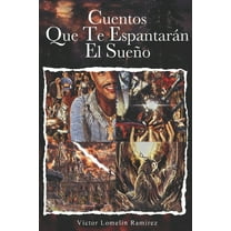 Cuentos Que te Espantarán el Sueño (Paperback)