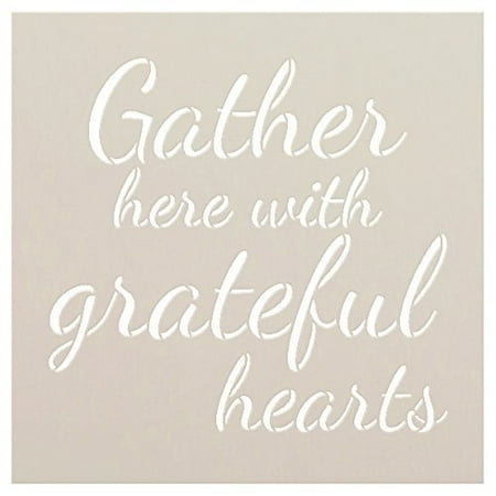 - Gather Here with Grateful Hearts Stencil by StudioR12 |Script Style | Reusable Word Template for Painting on Wood | DIY Home Decor Signs |Fall Autumn Inspiration |Mixed Media |Select Size (8