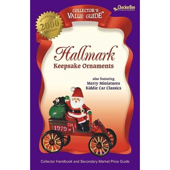 Pre-Owned Hallmark Keepsake Ornaments: Collector's Handbook and Secondary Market Price Guide (Paperback) 1888914815 9781888914818