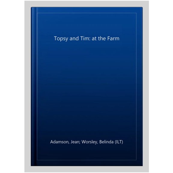 Pre-Owned Topsy and Tim: Topsy and Tim: At the Farm (Paperback)