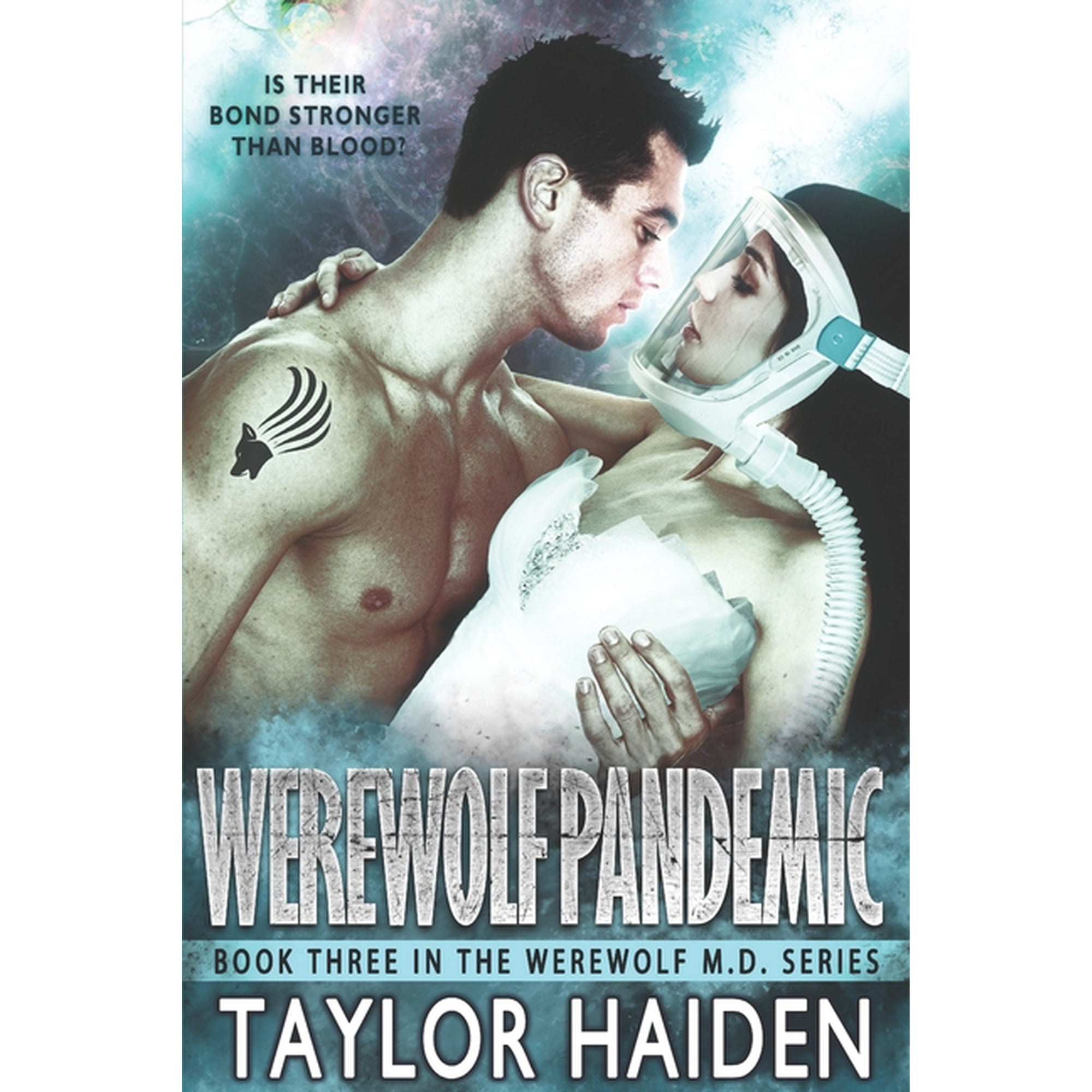 Werewolf M.D. Werewolf Pandemic: A Shifter Paranormal Romance, Book 3, (Paperback)