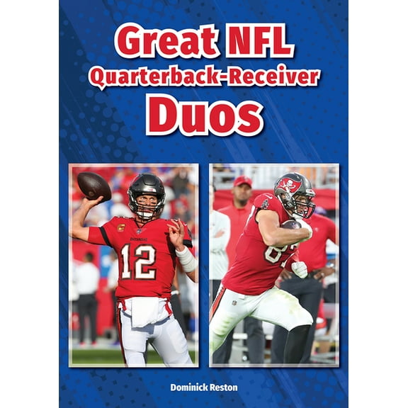 Great NFL Quarterback-Receiver Duos, (Hardcover)