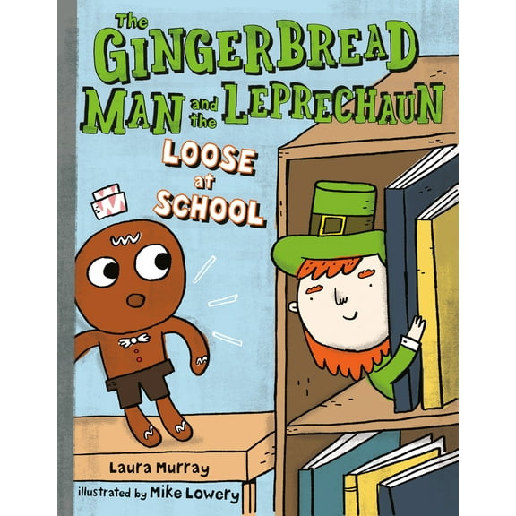 Pre-Owned The Gingerbread Man and the Leprechaun Loose at School (Hardcover) 1101996943 9781101996942