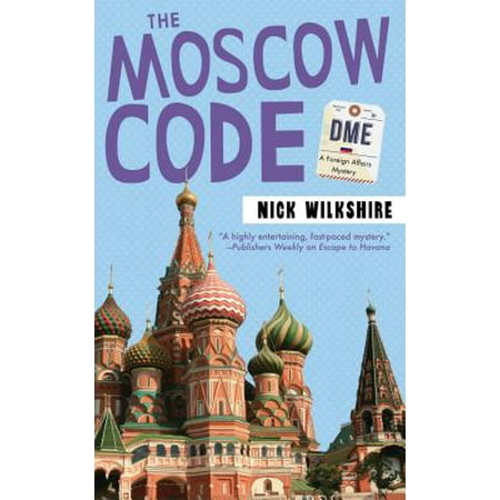 The Moscow Code : A Foreign Affairs Mystery