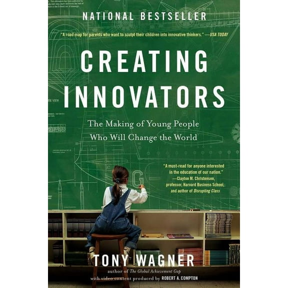Creating Innovators : The Making of Young People Who Will Change the World (Paperback)