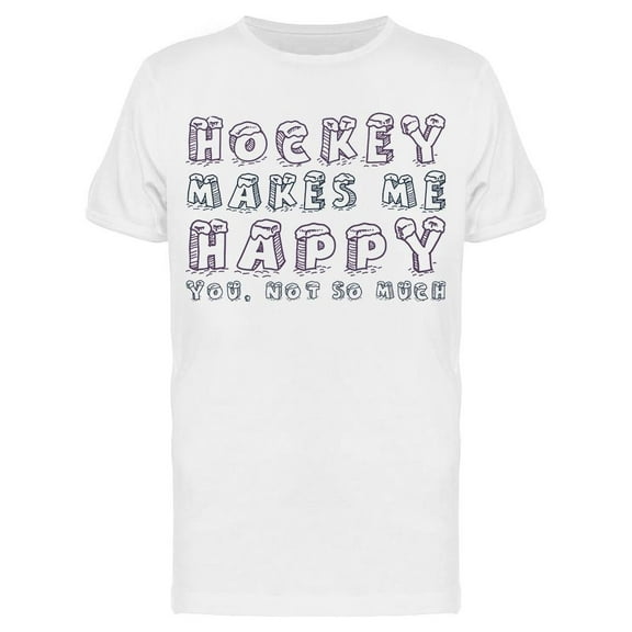Hockey Makes Me Happy Men's T-shirt