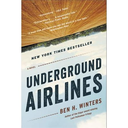 Underground Airlines - eBook (Best Airline To Work For As A Flight Attendant 2019)