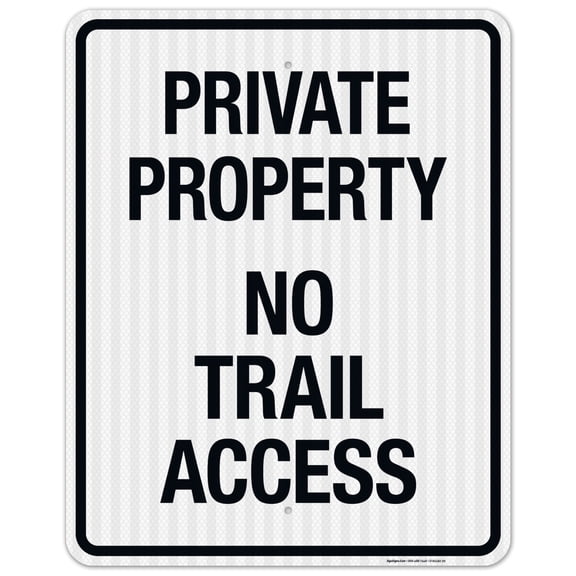 Private Property No Trail Access Sign,