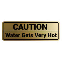 Standard Caution Water Gets Very Hot Sign (Brushed Gold) - Medium 1 Pack
