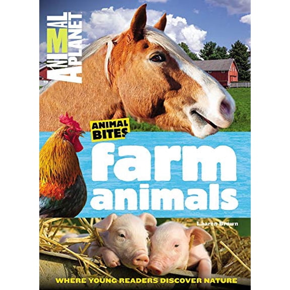Pre-Owned Animal Bites: Farm Animals (Animal Planet Animal Bites) (Paperback)