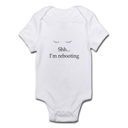 

CafePress - Shh... I m Rebooting Infant Bodysuit - Baby Light Bodysuit