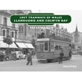 thumbnail image 2 of Lost Lines: Lost Tramways: North Wales (Hardcover), 2 of 2