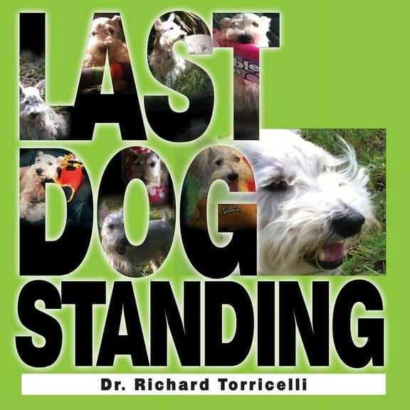 Last Dog Standing, (Paperback)