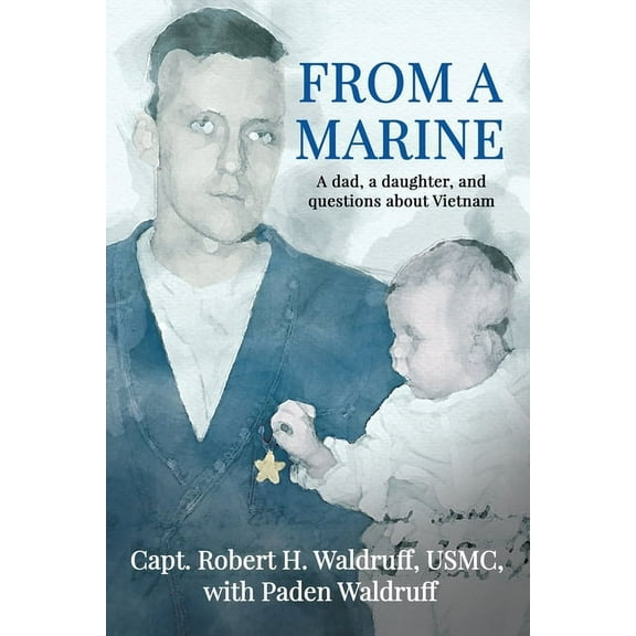 From a Marine, (Paperback)
