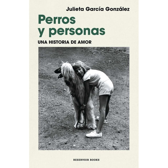Perros y personas. Una historia de amor