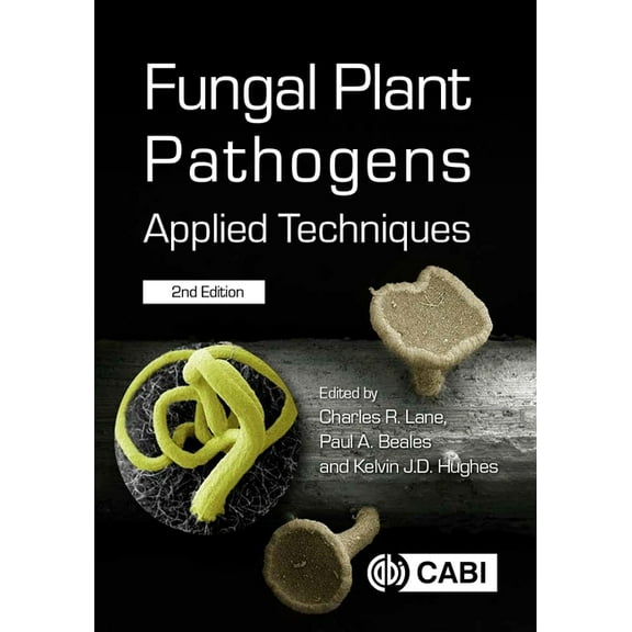 Fungal Plant Pathogens: Applied Techniques, (Paperback)