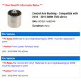 thumbnail image 2 of Control Arm Bushing - Compatible with 2010 - 2015 BMW 750i xDrive 2011 2012 2013 2014, 2 of 2