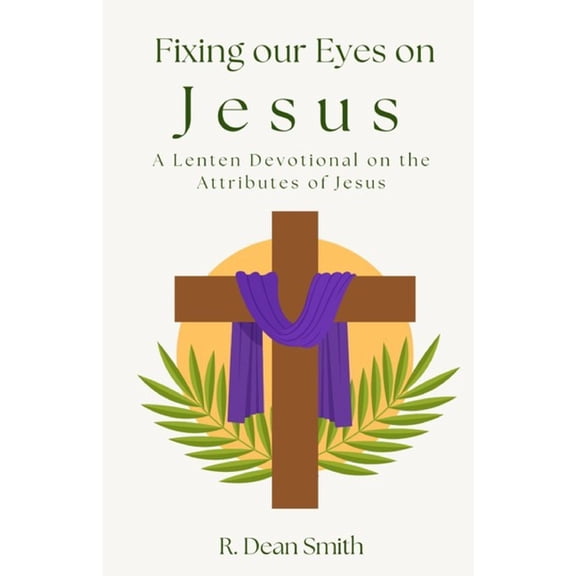 Fixing Our Eyes on Jesus, (Paperback)