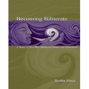 Becoming Biliterate A Study of Two-Way Bilingual Immersion Education