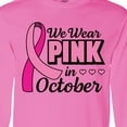 thumbnail image 4 of Inktastic Breast Cancer Awareness We Wear Pink in October Long Sleeve T-Shirt, 4 of 5