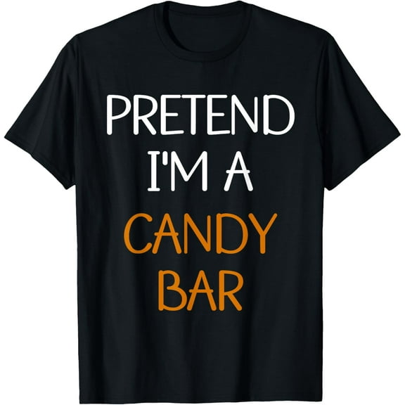 Pretend I am a Candy Bar Costume Party Funny Halloween T-Shirt men and women can wear,black,white,creative gift