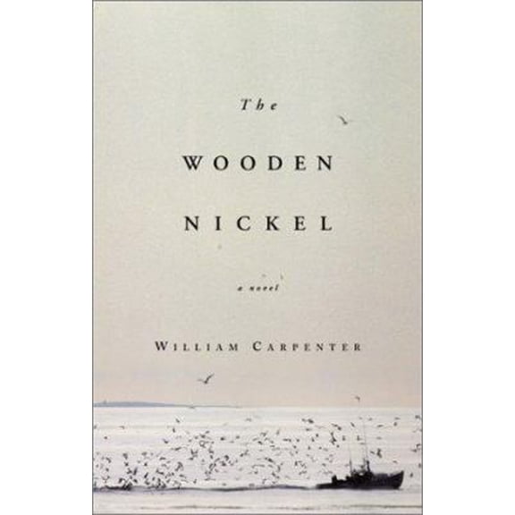 Pre-Owned The Wooden Nickel: A Novel (Hardcover) 0316134007 9780316134002
