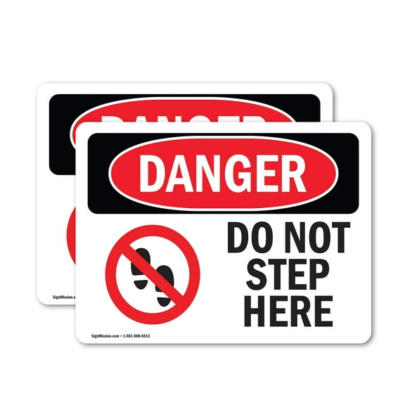 (2 Pack) Do Not Step Here OSHA Danger Sign 14 Inch X 10 Inch Vinyl Label Decal Sticker Weather Resistant, UV Protected for Workplace, Business, and Construction Site, Made in the USA