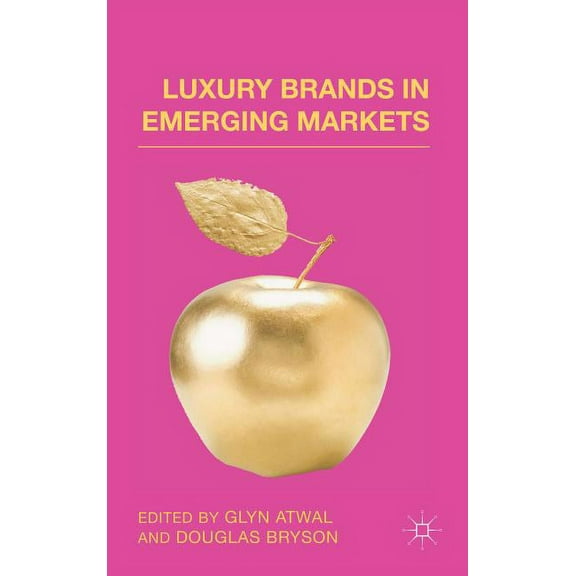 Luxury Brands in Emerging Markets, (Hardcover)
