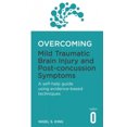 thumbnail image 2 of Overcoming Mild Traumatic Brain Injury and Post-Concussion Symptoms, Nigel S. Ki, 2 of 3